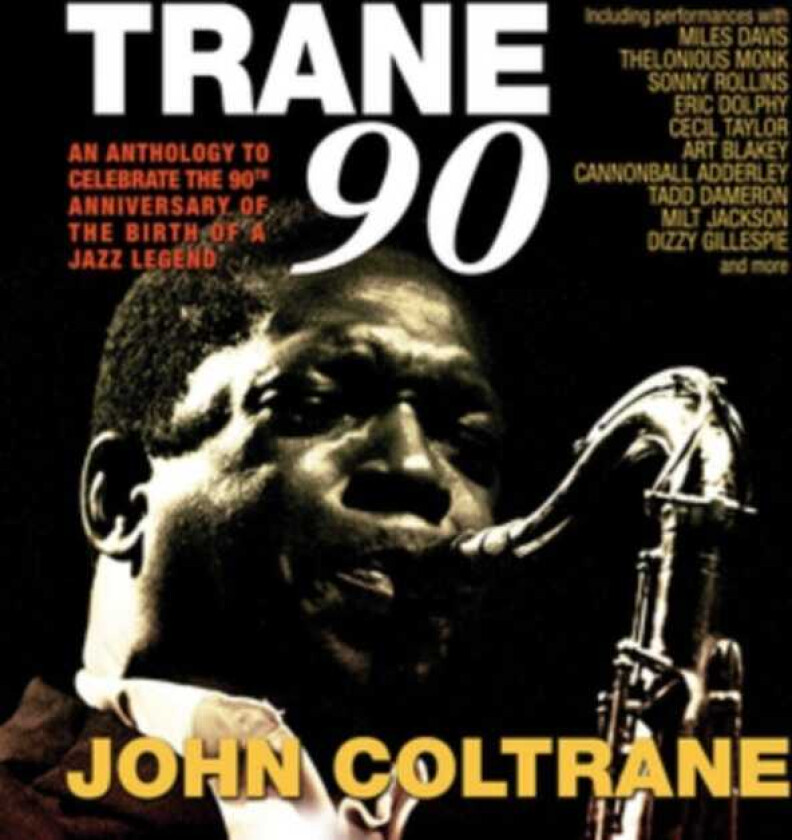 John Coltrane Trane 90 CD