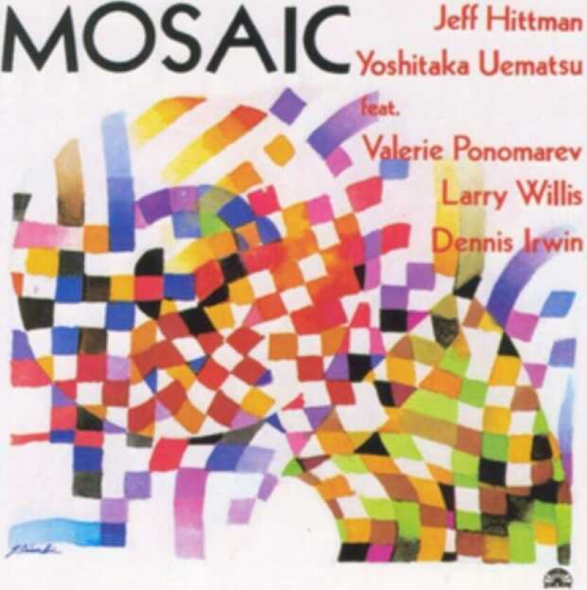 Jeff Hittman, Yoshitaka Uematsu  Mosaic  CD