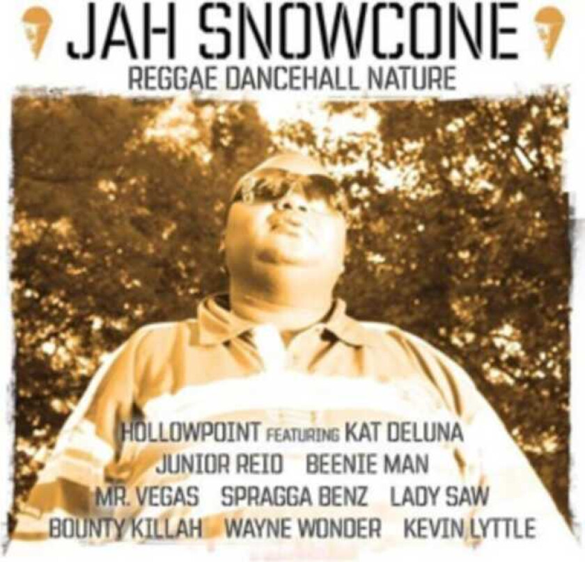 Jah Snowcone Reggae Dancehall Nature CD