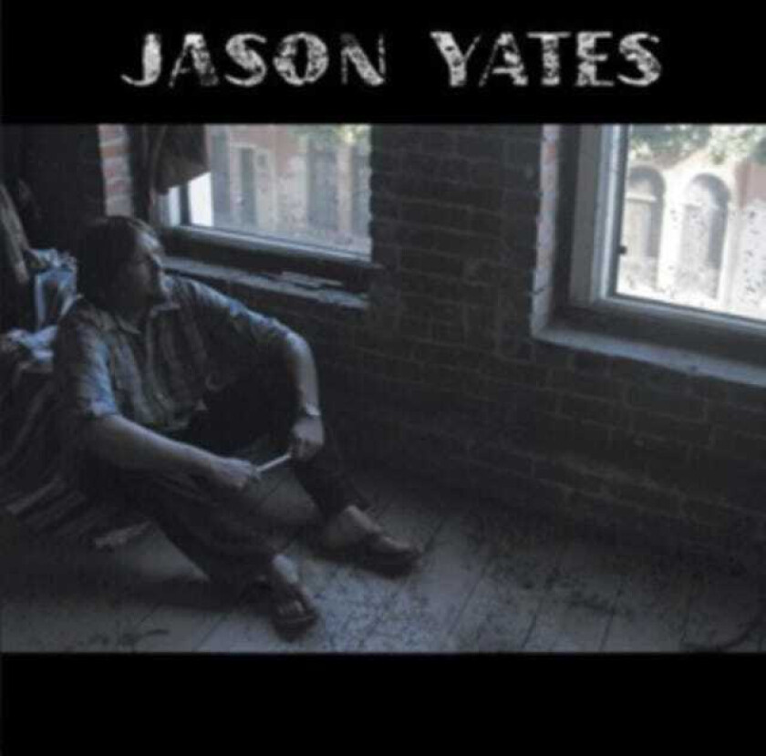 Jason Yates Jason Yates CD