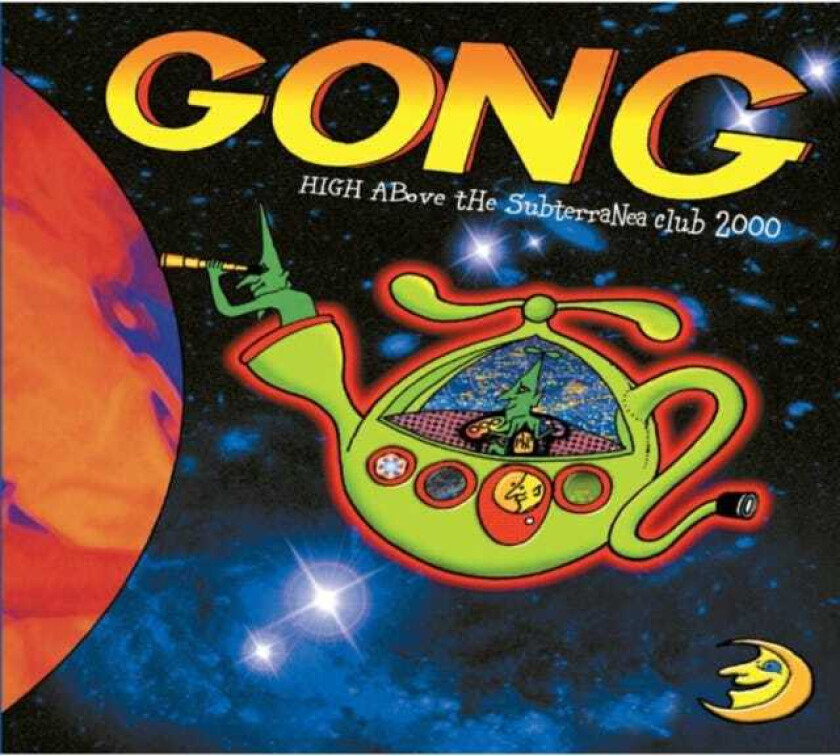 Gong High Above The Subterranea Club 2000 CD