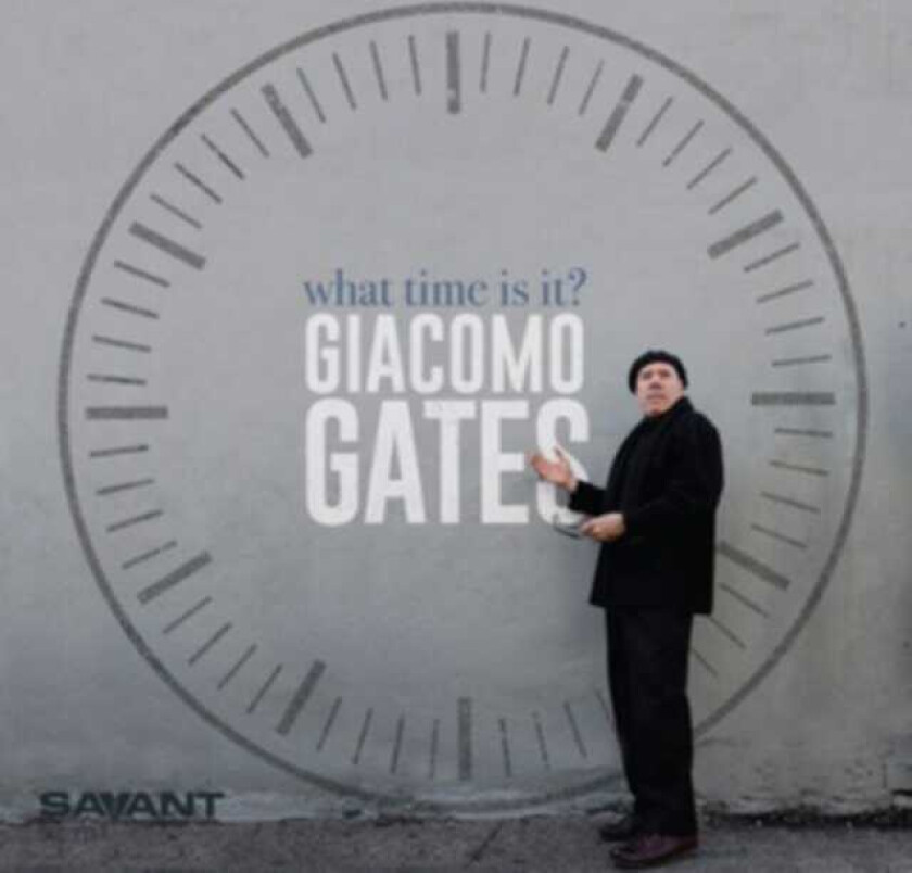 Giacomo Gates What Time Is It? CD