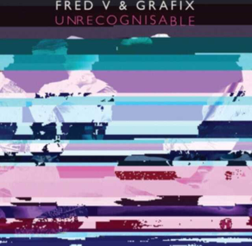 Fred V, Grafix  Unrecognisable  CD