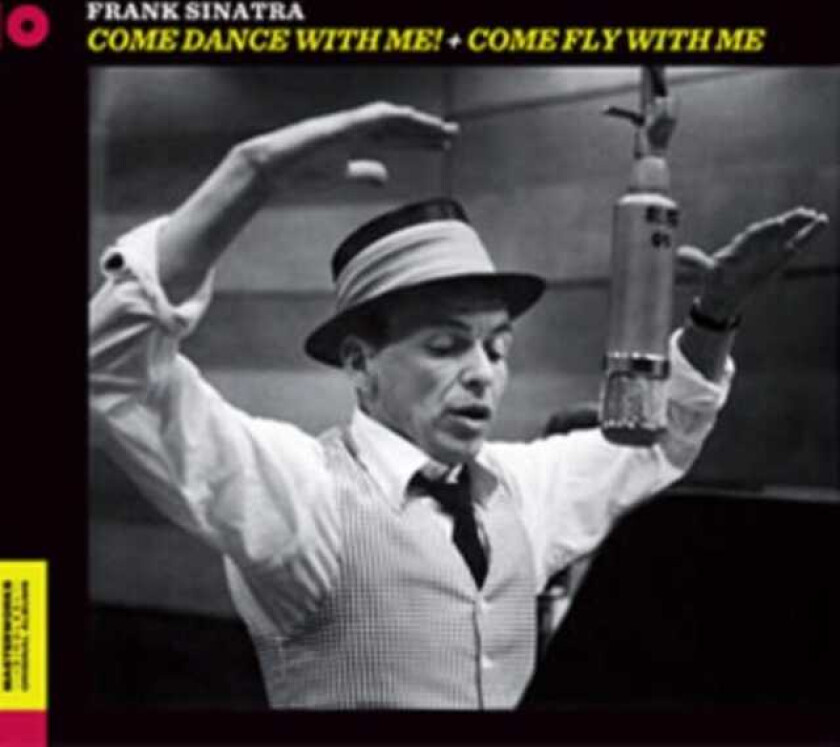 Frank Sinatra Come Dance With Me! + Come Fly With Me CD