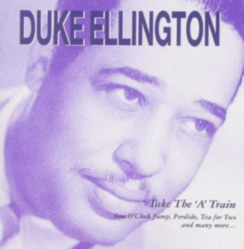 Duke Ellington Take The 'a' Train CD