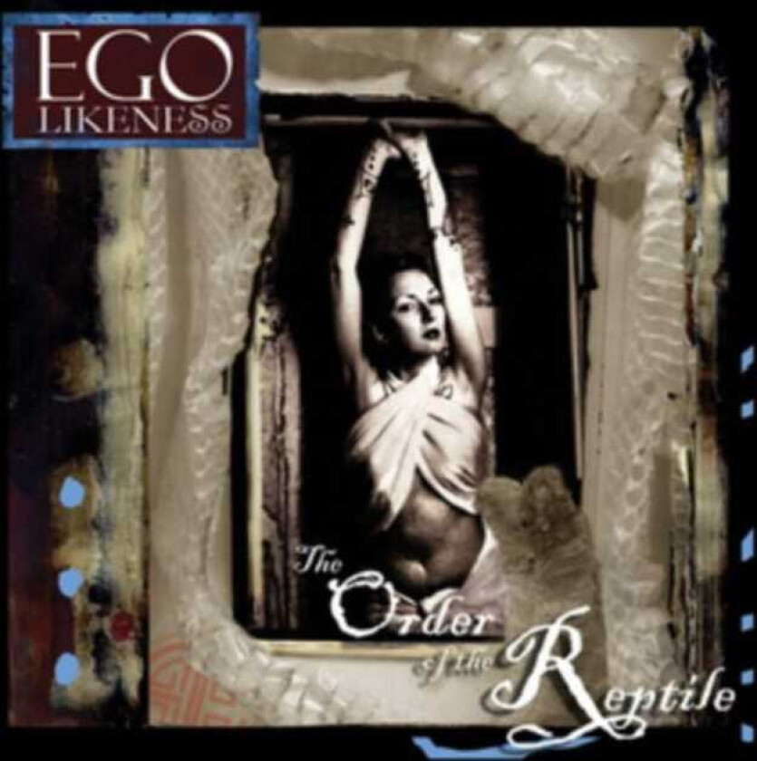 Ego Likeness Order Of The Reptile CD