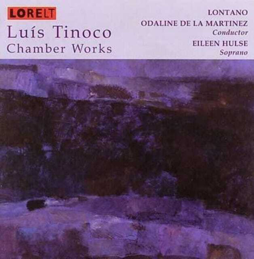 Luis Tinoco  Chamber Works  CD