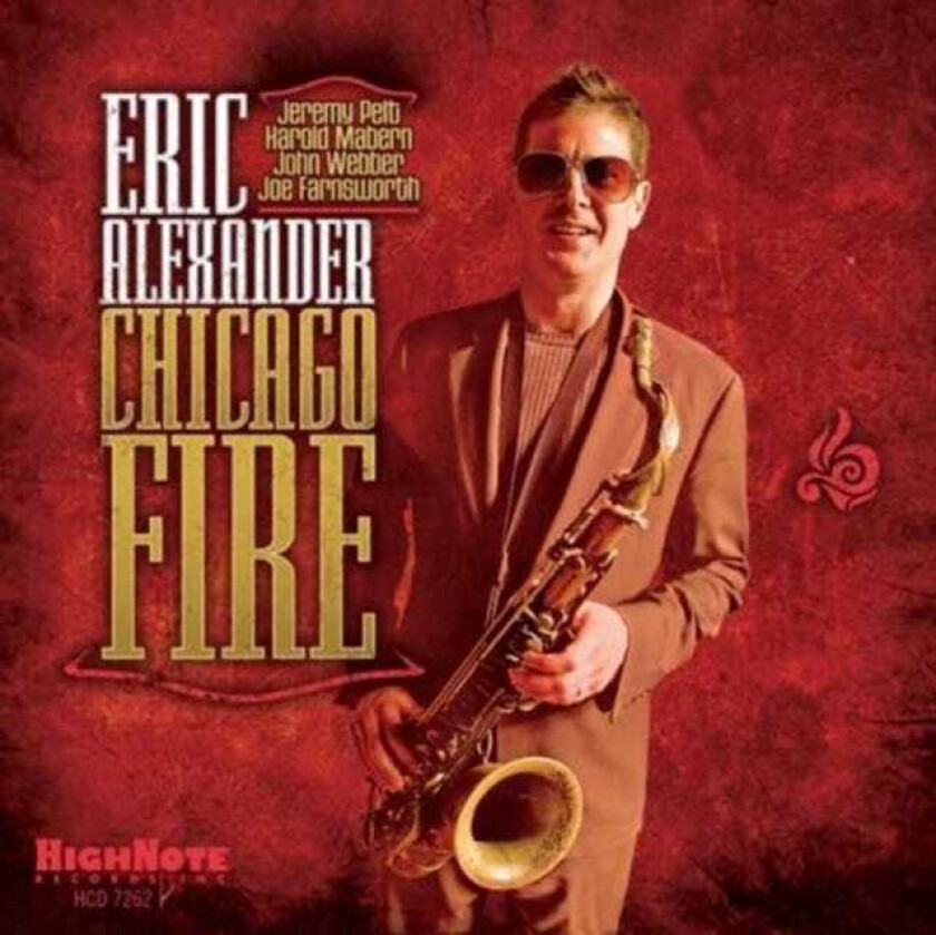 Eric Alexander Chicago Fire CD