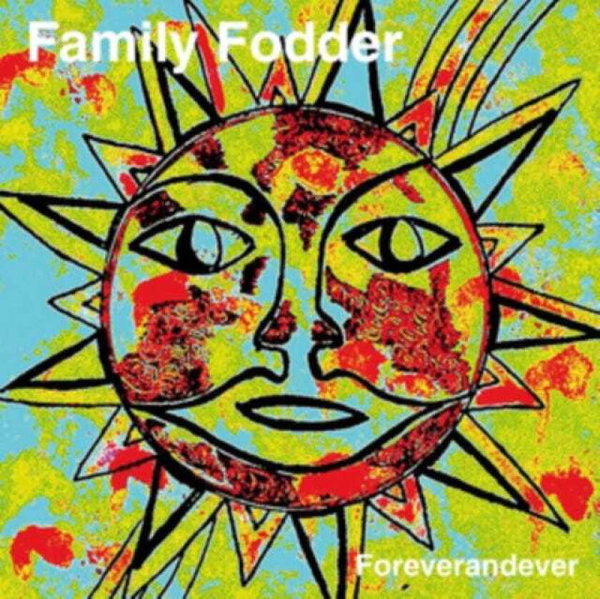 Family Fodder Foreverandever CD