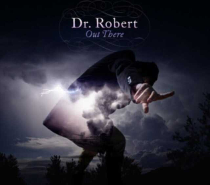 Dr. Robert Out There CD