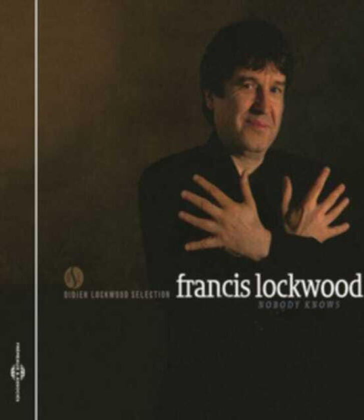 Francis Lockwood Nobody Knows CD