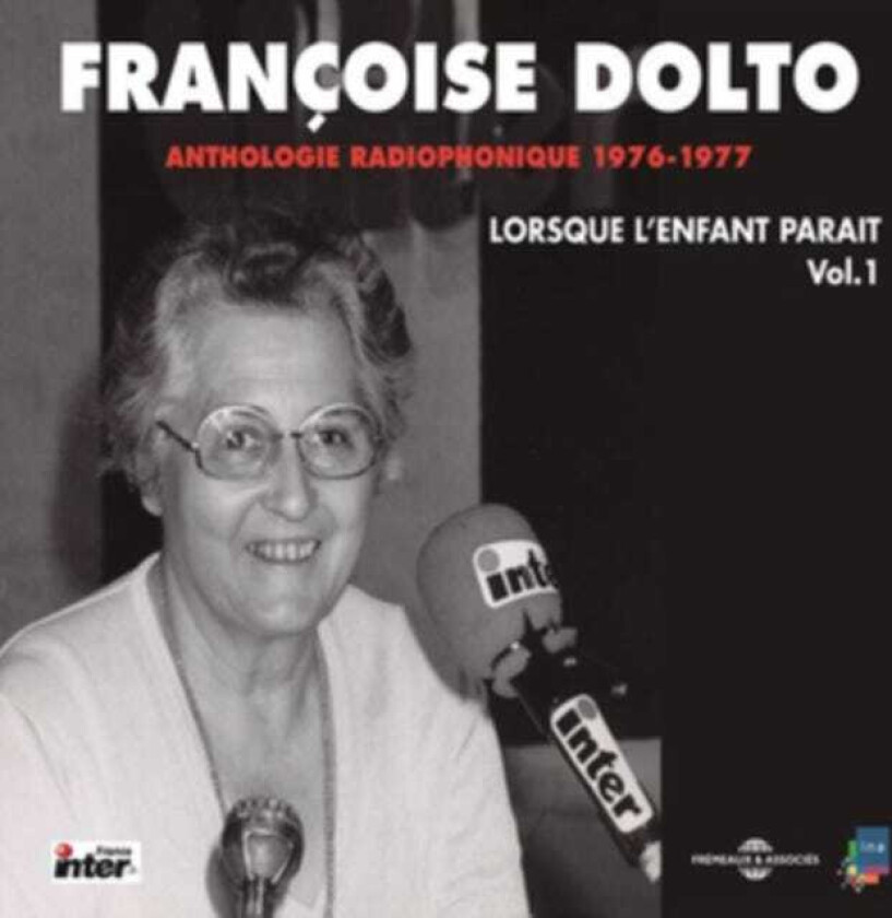 Françoise Dolto Anthologie Radiophonique 19761977 CD