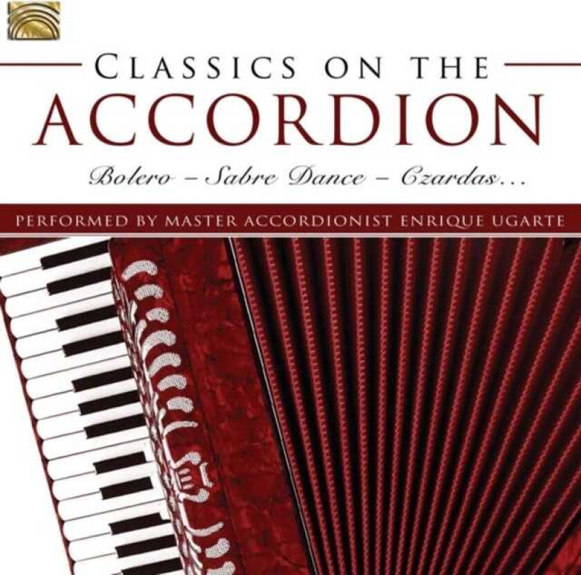 Enrique Ugarte Classics On The Accordion CD