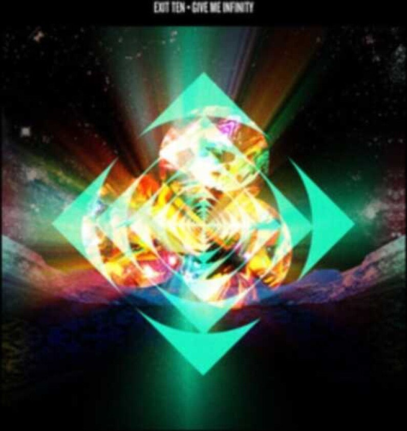 Exit Ten Give Me Infinity CD