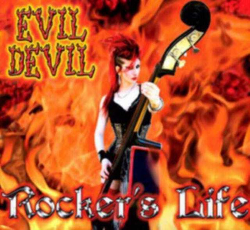 Evil Devil Rocker's Life CD