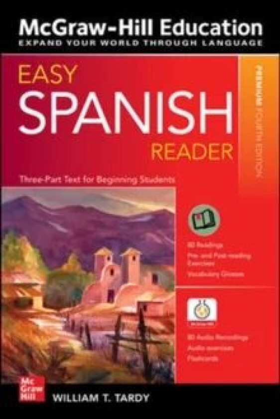 Easy Spanish Reader, Premium Fourth Edition av William Tardy