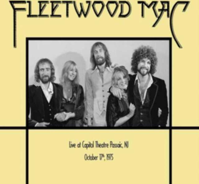 Fleetwood Mac Capitol Theater Passaic NJ October 17th 1975 CD