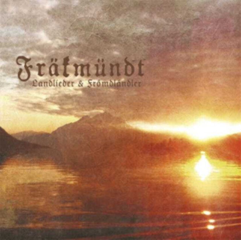 Fräkmündt Landlieder & Frömdländler CD