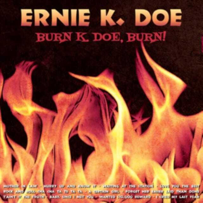 Ernie KDoe  Burn K. Doe Burn!  CD