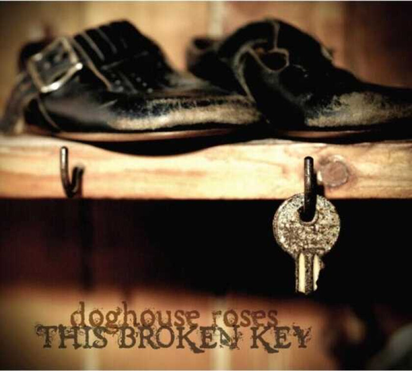 Doghouse Roses This Broken Key CD