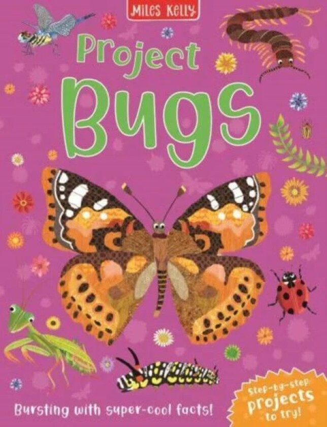 Project Bugs av Camilla De La Bedoyere