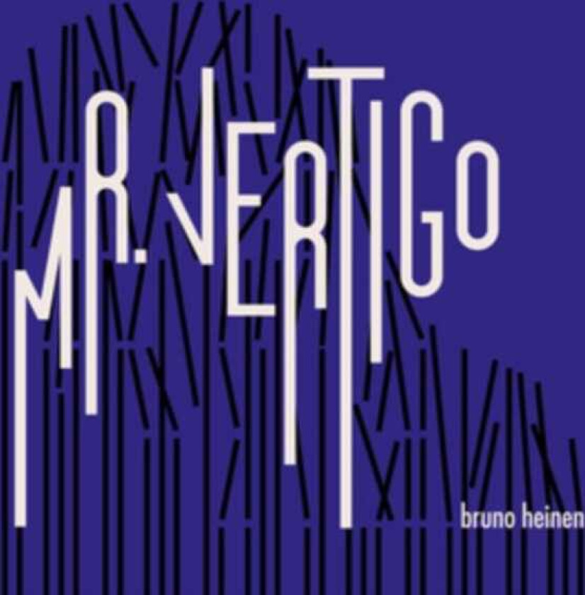 Bruno Heinen Mr. Vertigo CD