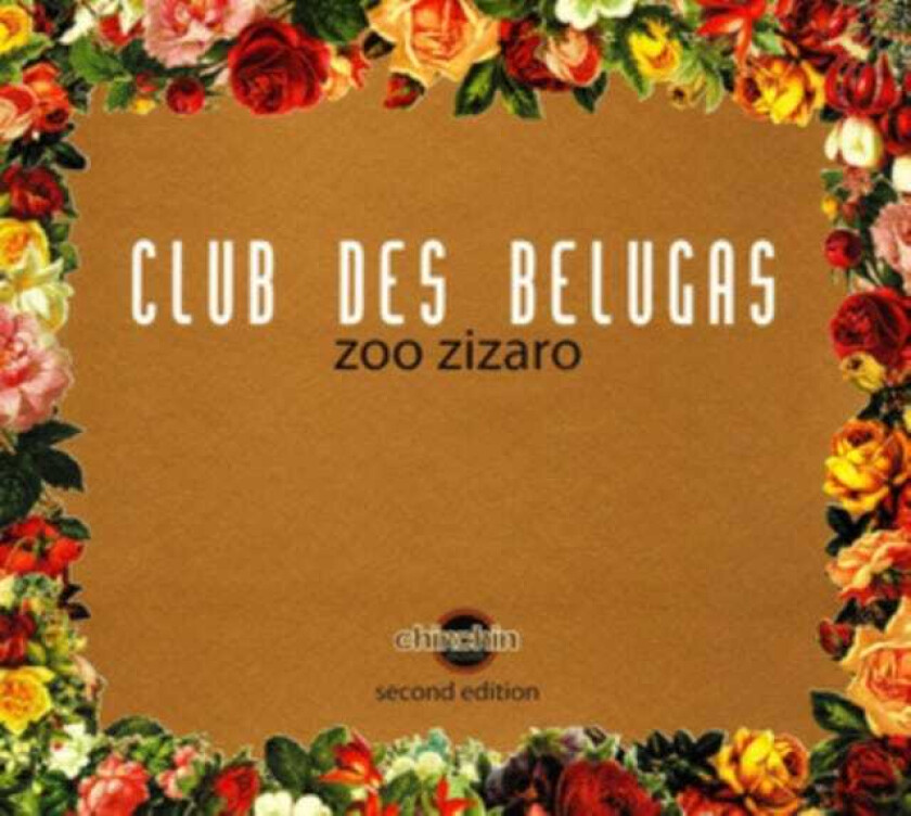 Club Des Belugas Zoo Zizaro CD