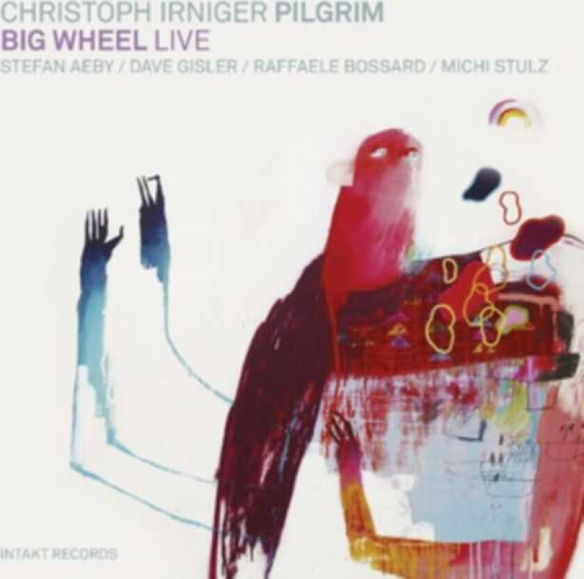Christoph Irniger Pilgrim Big Wheel Live CD