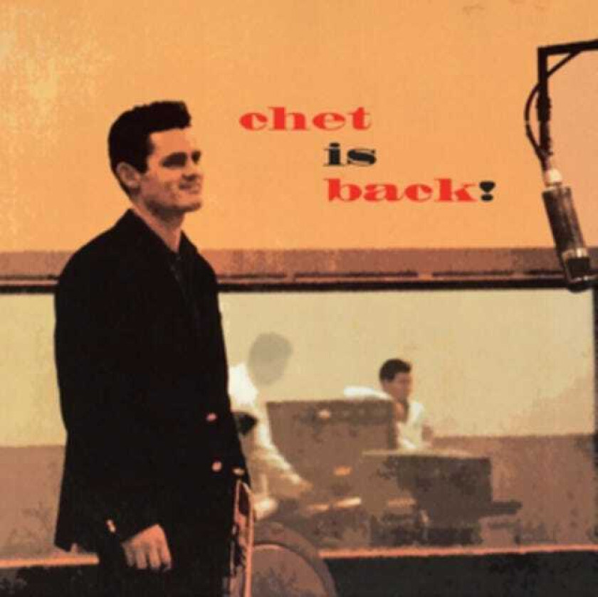 Chet Baker Chet Is Back! CD