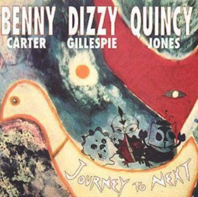 Dizzy Gillespie Journey To Next CD