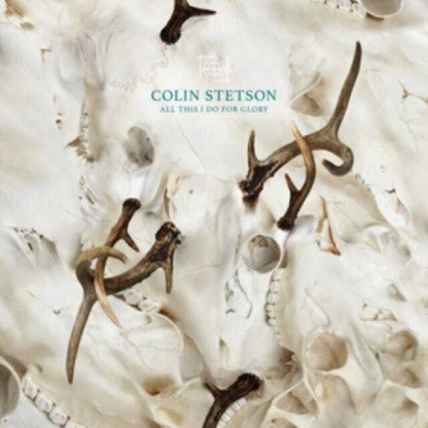 Colin Stetson All This I Do For Glory CD