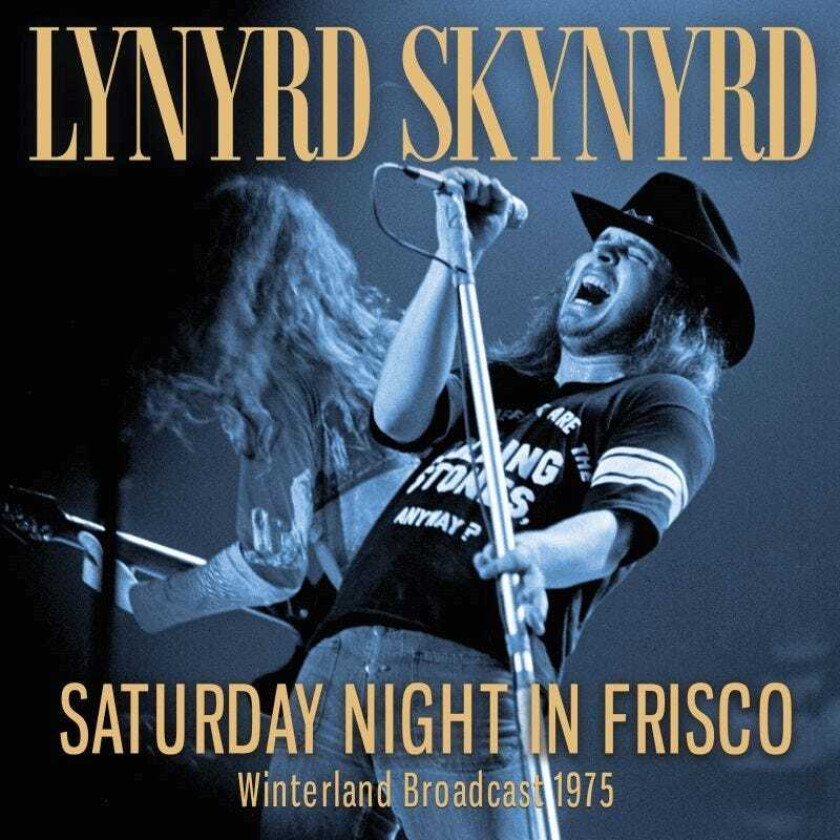 Lynyrd Skynyrd Saturday Night In Frisco Winterlanf Broadcast 1975 CD