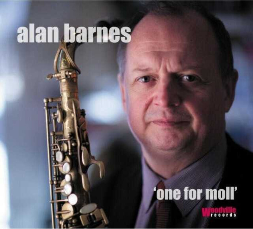 Alan Barnes One For Moll CD