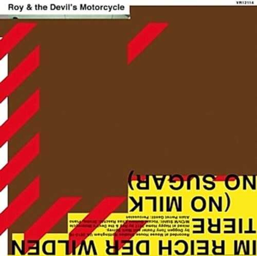 Roy & The Devils Motorcycle  Im Reich Der Wilden Tiere (No Milk No Sugar)  CD