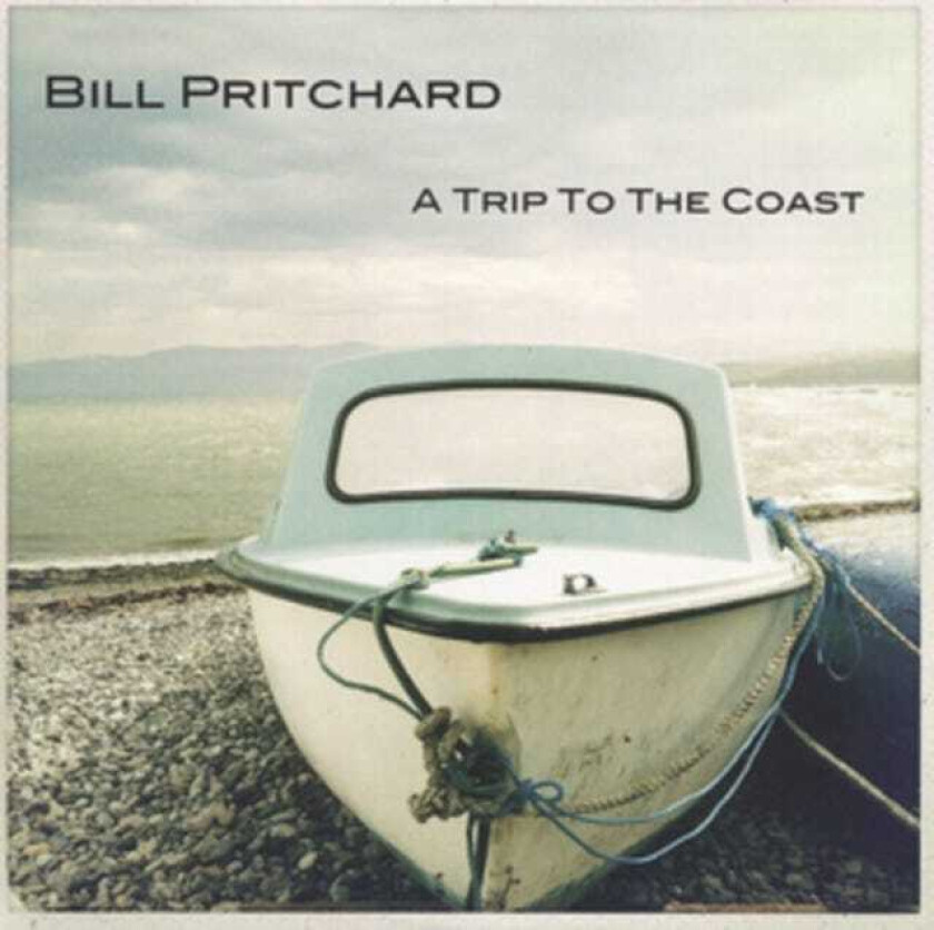 Bill Pritchard  A Trip To The Coast  CD