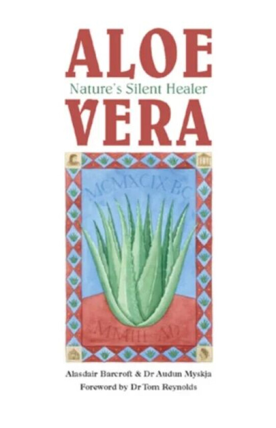 Aloe Vera av Alasdair Barcroft, Audun Myskja