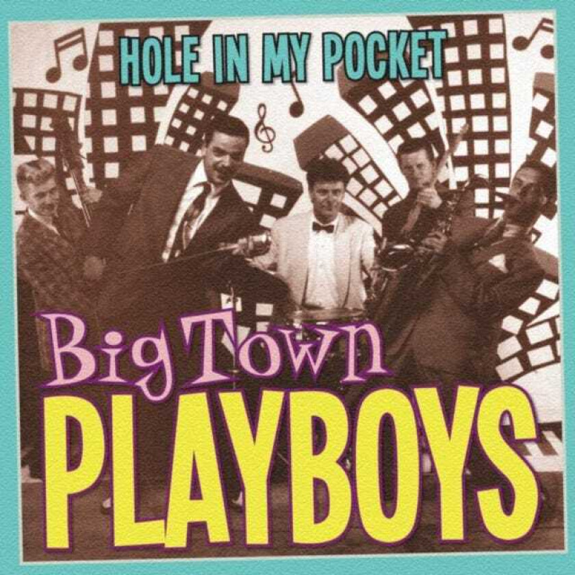 Big Town Playboys  Hole In My Pocket  CD