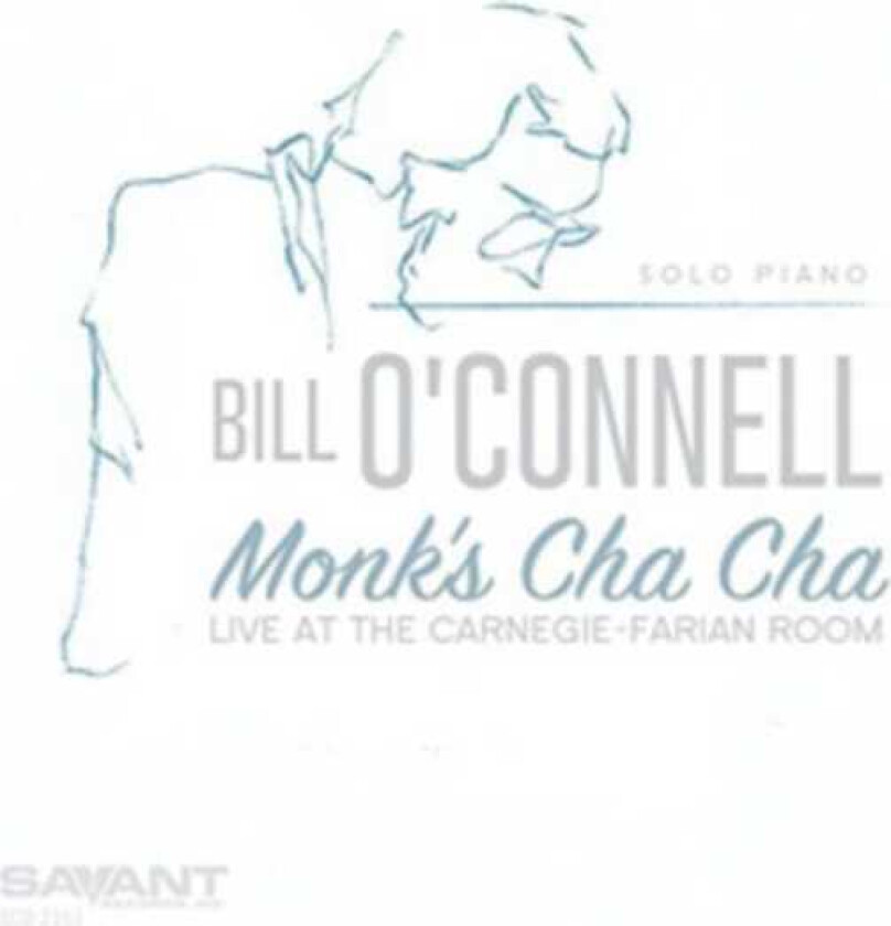 Bill O'Connell  Monk's Cha Cha  CD