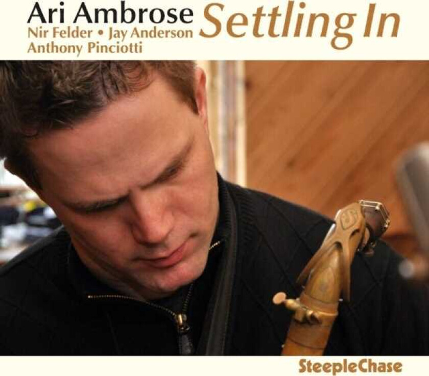 Ari Ambrose  Settling In  CD