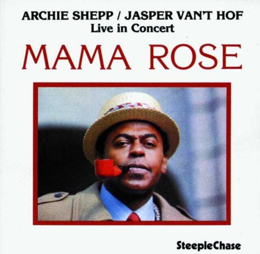 Archie Shepp, Jasper Van'T Hof Mama Rose CD