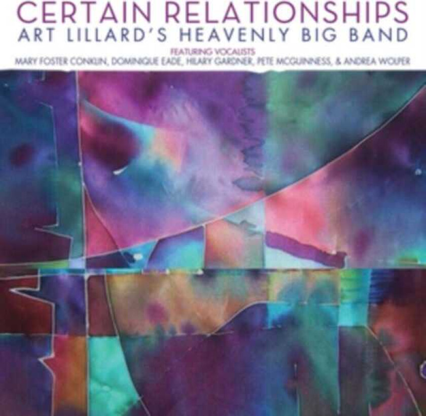 Art Lillard Certain Relationships CD