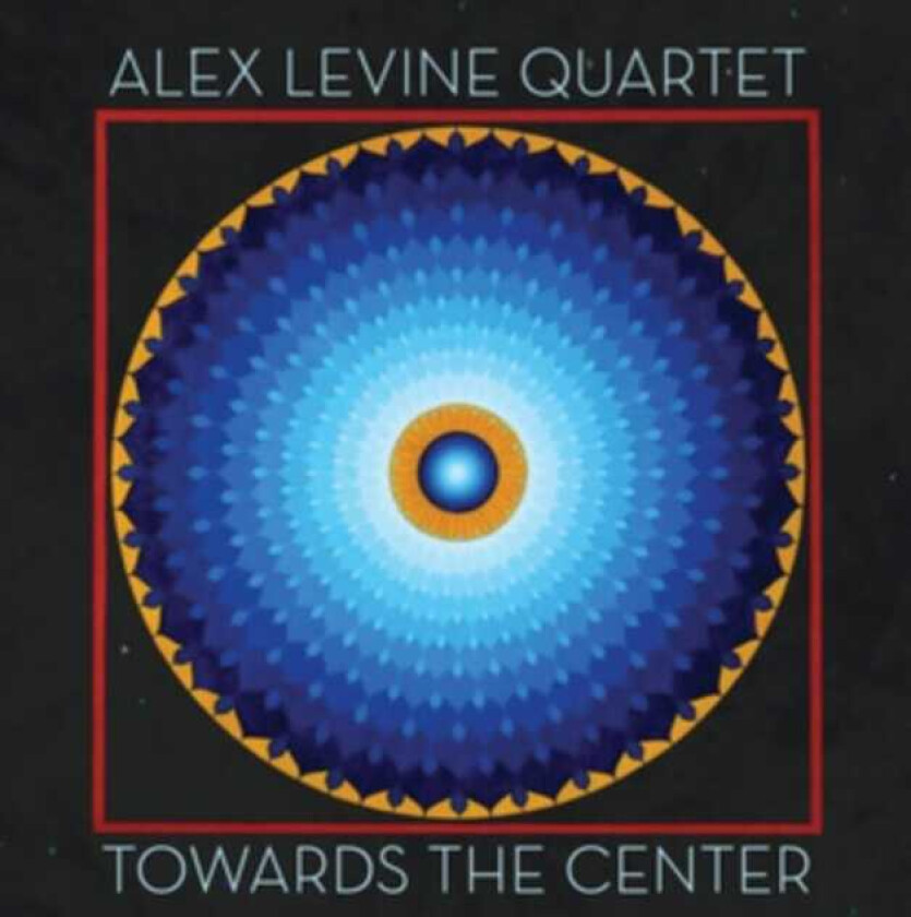 Alex Levine  Towards The Center  CD