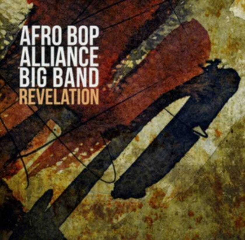 Afro Bop Alliance Big Band Revelation CD
