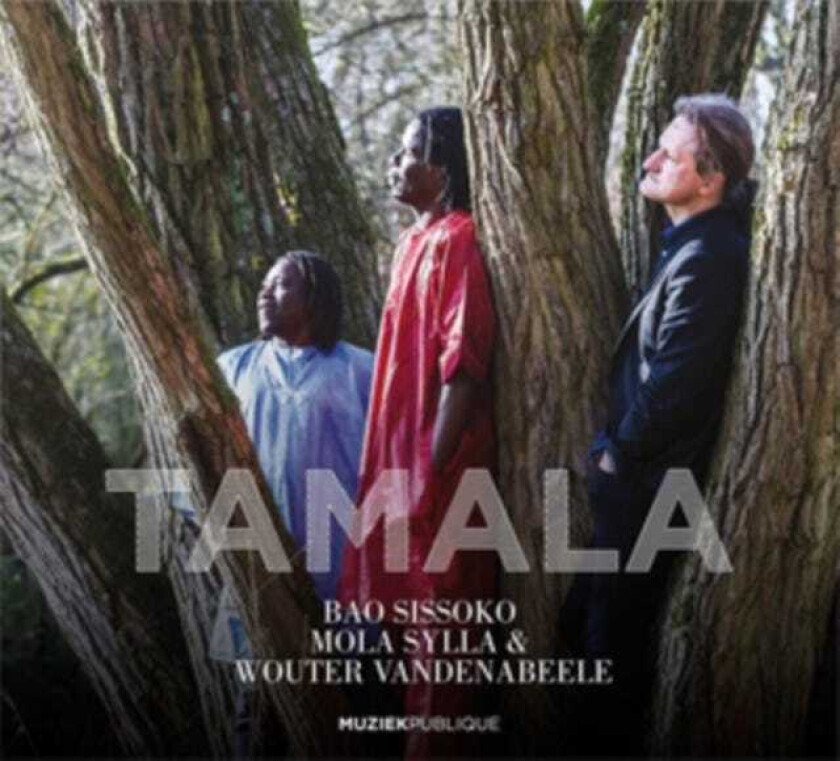 Bao Sissoko, Mola Sylla, Wouter Vandenabeele Tamala CD