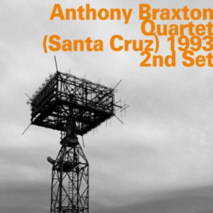 Anthony Braxton  (Santa Cruz) 1993 2nd Set  CD