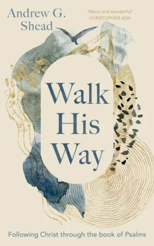 Walk His Way av Andrew G. Shead