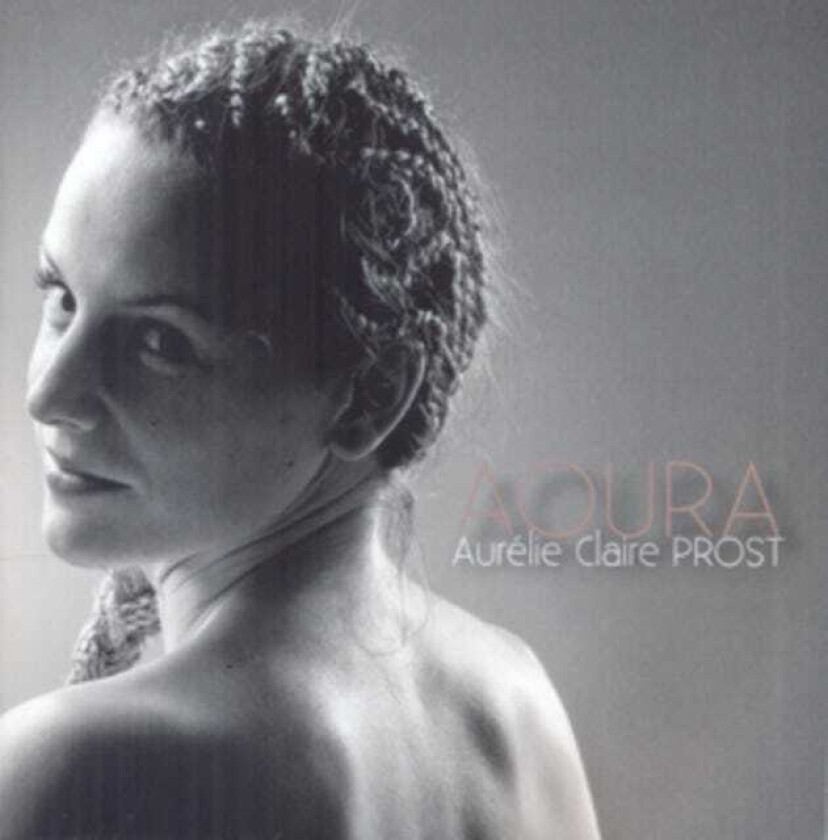 Aurelie Claire Prost Aoura CD
