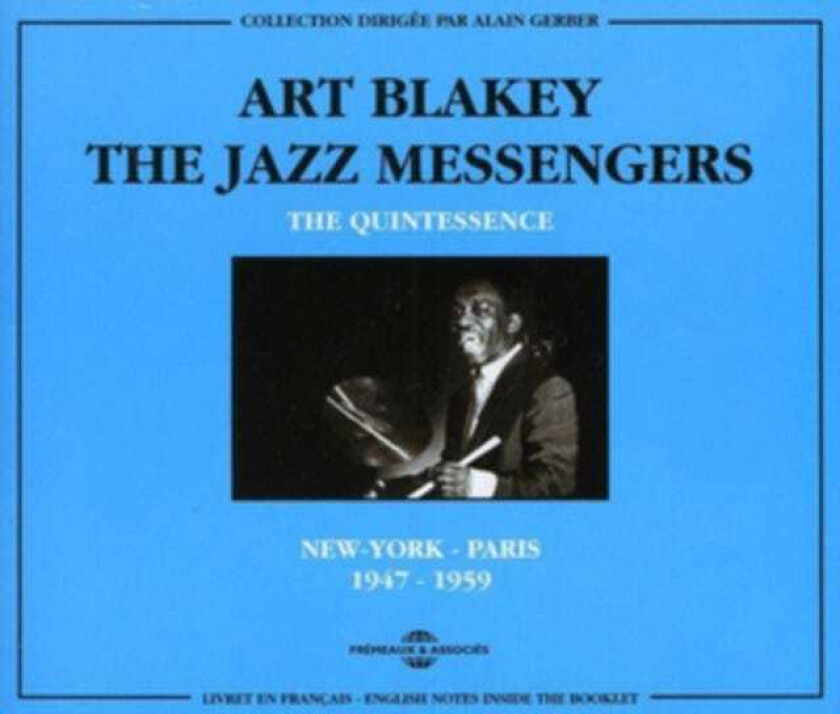 Art Blakey, Art Blakey & The Jazz Messengers  The Quintessence  CD