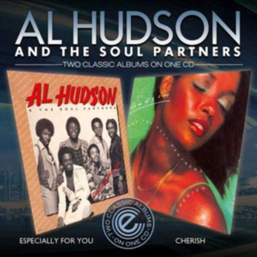 Al Hudson, The Soul Partners  Especially For You/Cherish  CD