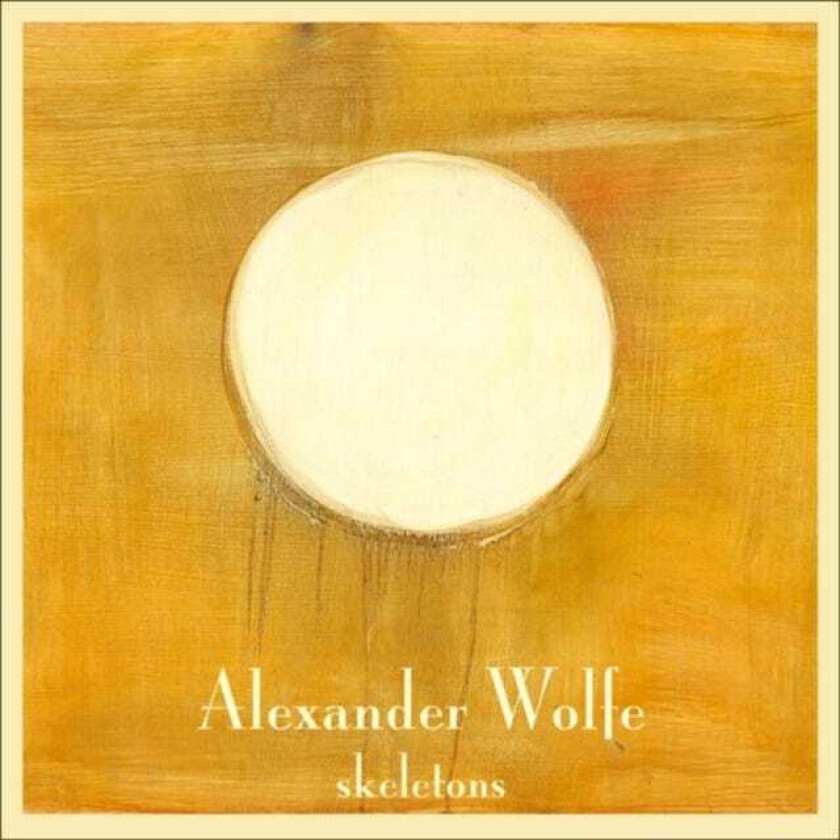 Alexander Wolfe  Skeletons  CD